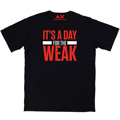 NOT A DAY OF THE WEAK back view - ATHLEAN-X apparel