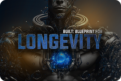 BUILT FOR LONGEVITY