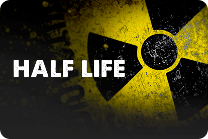 Half Life